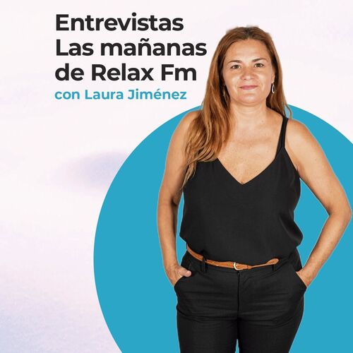 Entrevistas Las Mañanas de Relax Fm