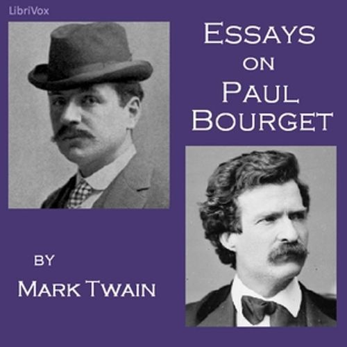 Essays on Paul Bourget by Mark Twain (1835 - 1910)