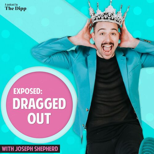Exposed: Dragged Out w/ Joseph Shepherd
