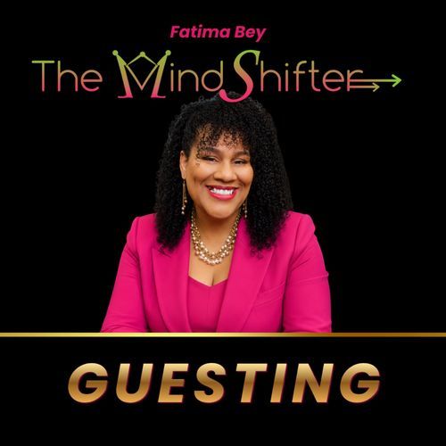 Fatima Bey The MindShifter - Guesting