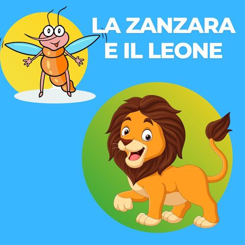 LA ZANZARA E IL LEONE - Favola Con Animali From Favole, Fiabe E Storie ...