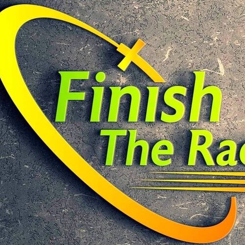 Finish The Race | Cultural and Political News