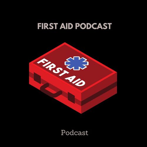 First Aid Basics And DRSABCD From First Aid Podcast - Listen On JioSaavn