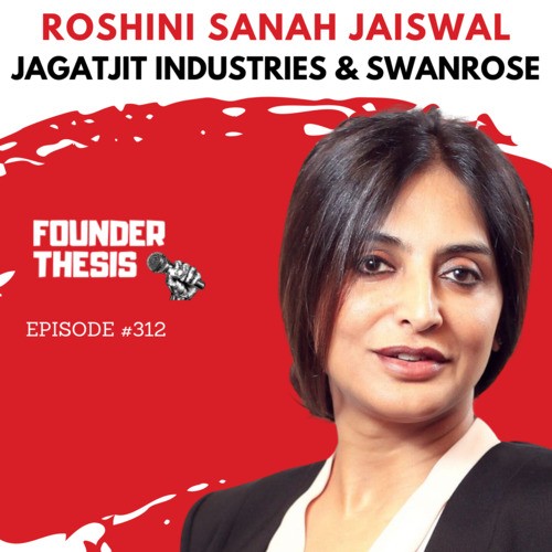 How Roshini Sanah Jaiswal breaks stereotypes to build 1000cr businesses ...