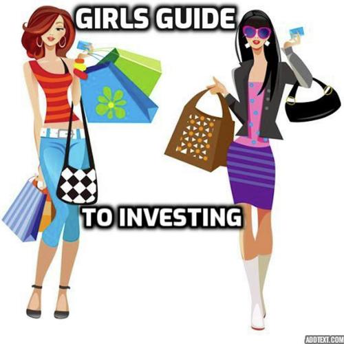Girls' Guide To Investing