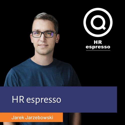 HR espresso - Jarek Jarzębowski