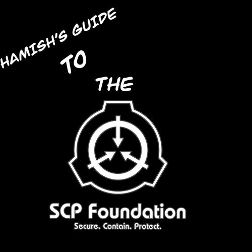 SCP foundation Guilde ~ALL SCPs