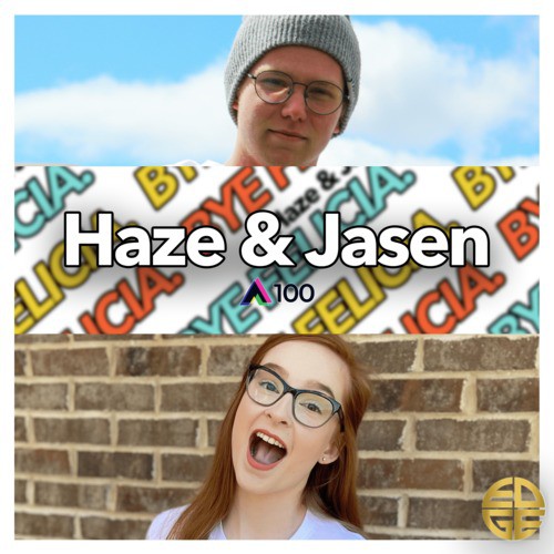 Haze & Jasen