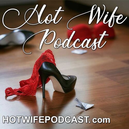 How Many is too Many sex toys from Hot Wife Podcast and the