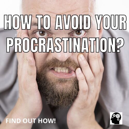 How To Avoid Your Procrastination?