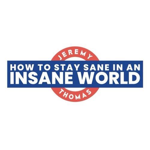 How to Stay Sane in an Insane World (Shed Talks)