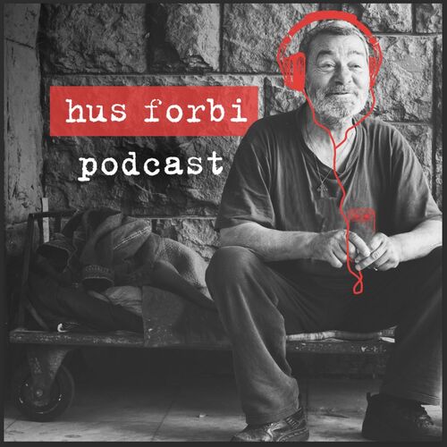 Hus Forbi Podcast