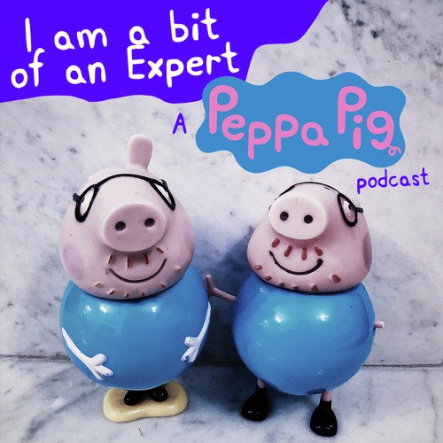EP 150: The Secret Club/My Friend Peppa Pig Video Game from I am a bit of  an Expert: A Peppa Pig Podcast - Listen on JioSaavn