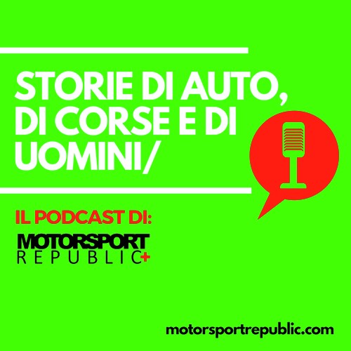 Il podcast di Motorsport Republic+