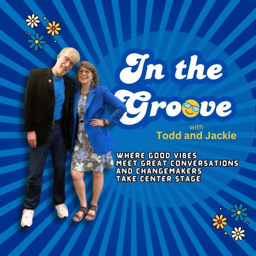 In the Groove with Todd and Jackie