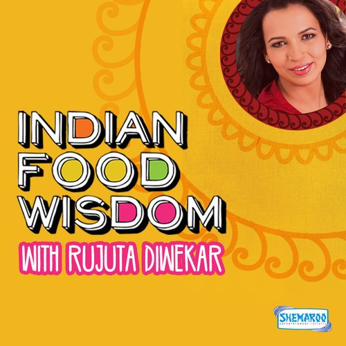 Indian Food Wisdom