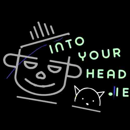 Into Your Head