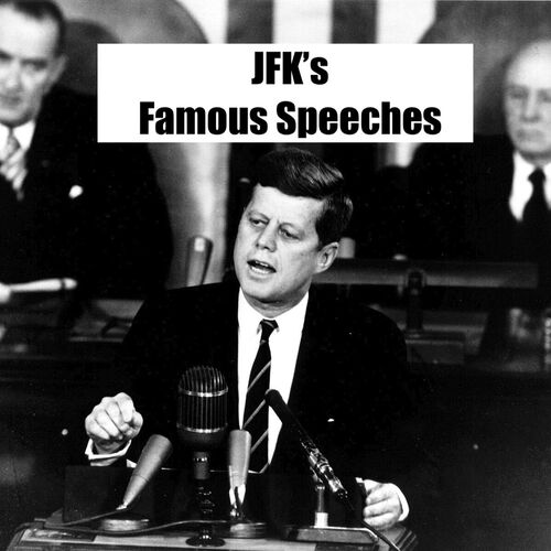 John Kennedy - Great Speeches - JFK