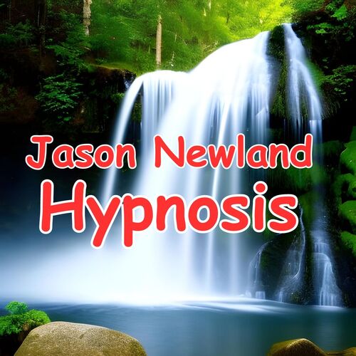 Jason Newland Hypnosis