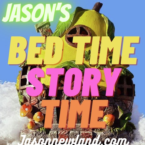 Jason’s Bed Time Story Time - Jason Newland