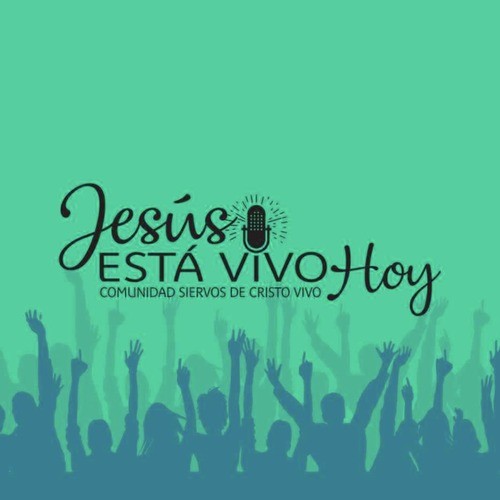 Jesús está vivo hoy