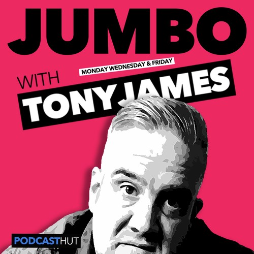 Jumbo with Tony James