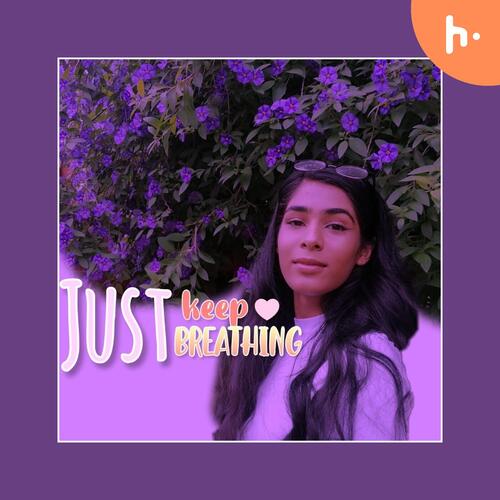 Just keep breathing