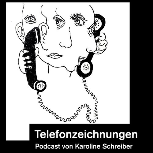 Karoline Schreibers Telefonzeichnungen