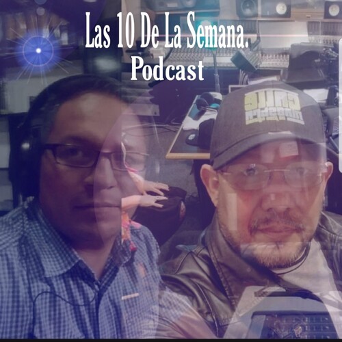 Las Diez De La Semana  Podcast  De Salsa