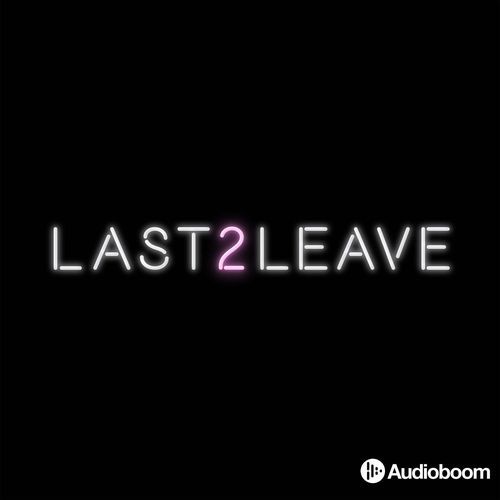 Last 2 Leave