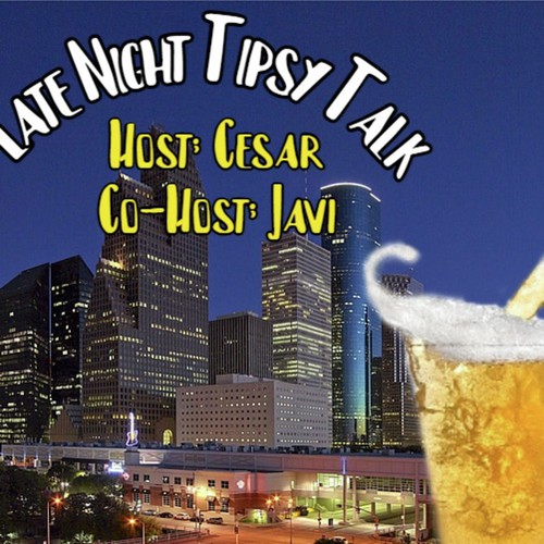 Late Night Tipsy Talk