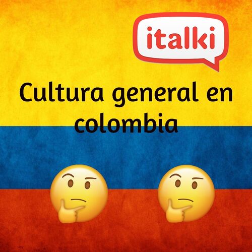 Learn about Colombian culture