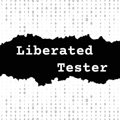Liberated Tester