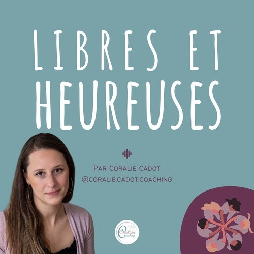 Libres et heureuses