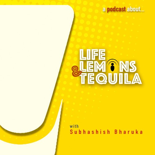 Life Lemons and Tequila Podcast