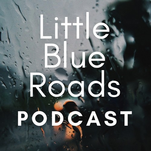 Little Blue Roads Podcast