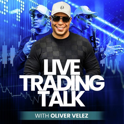 Live Trading Talk With Oliver Velez (English)