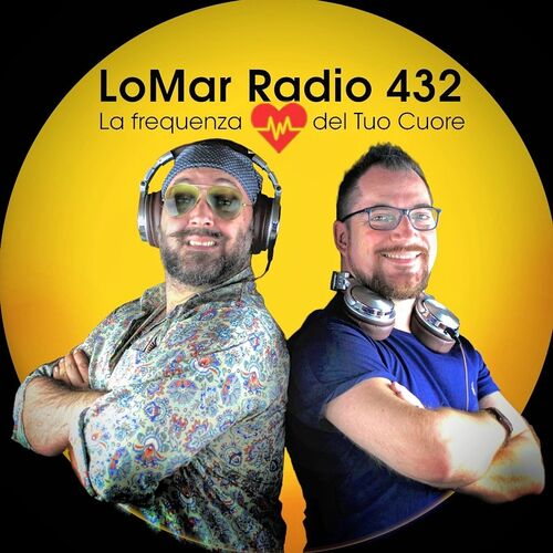 LoMar Radio 432 - La frequenza del Tuo Cuore