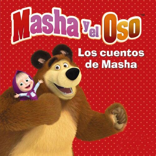 Los Cuentos de Masha y el Oso (Latino) - Spanish Podcast - Download and ...