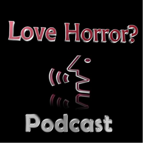 Love Horror? Podcast