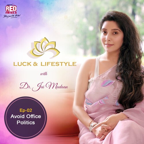 Avoid Office Politics from Luck and Lifestyle - Listen on JioSaavn