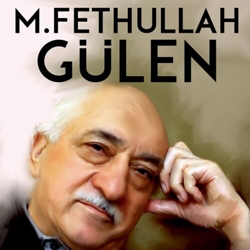 M. FETHULLAH GÜLEN Faruk Mercan