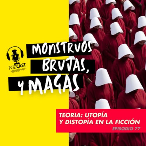 EPISODIO 77 C mo Escribir Una Distop a Utop a Y Distop a 