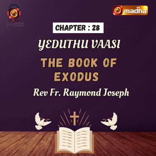 Book of Exodus | Chapter - 28 | YEDUTHU VAASI | Madha TV from MADHA TV ...
