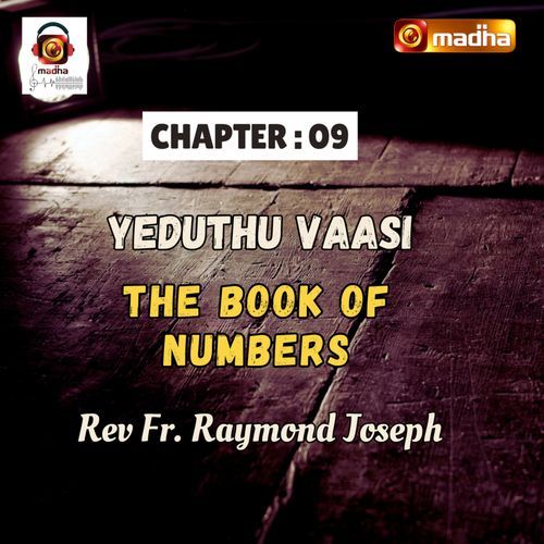 BOOK OF NUMBERS | CHAPTER - 09 | YEDUTHU VAASI | MADHA TV from MADHA TV ...