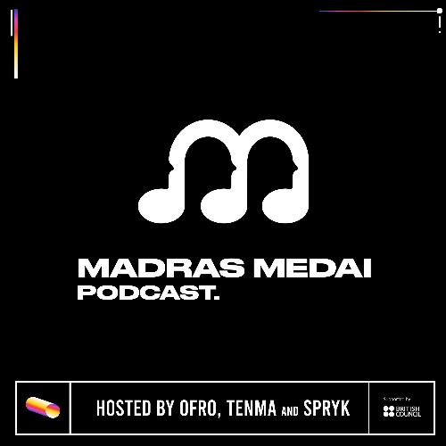Madras Medai Podcast