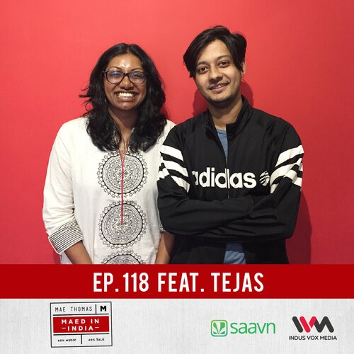 Ep.118 feat. Tejas_poster_image