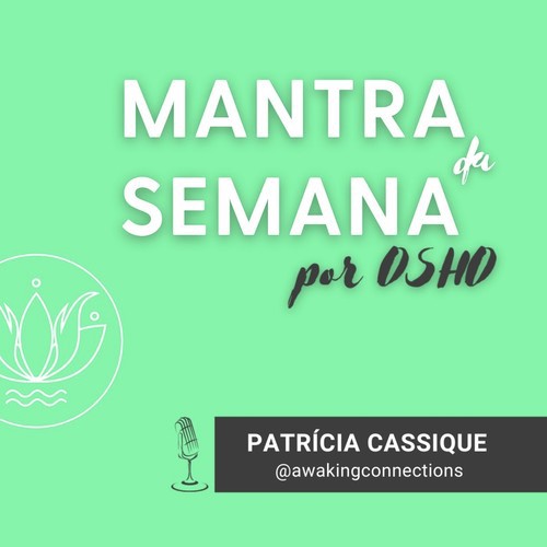 Mantra da Semana por Osho