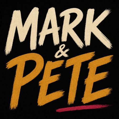 Mark and Pete
