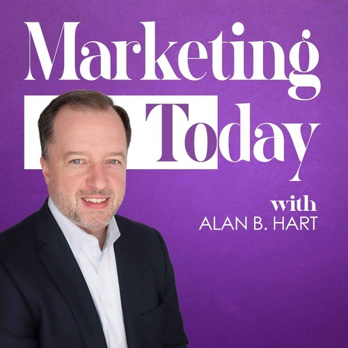 Marketing Today with Alan Hart